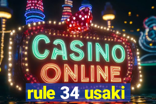 rule 34 usaki